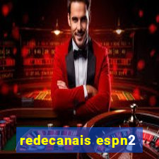 redecanais espn2